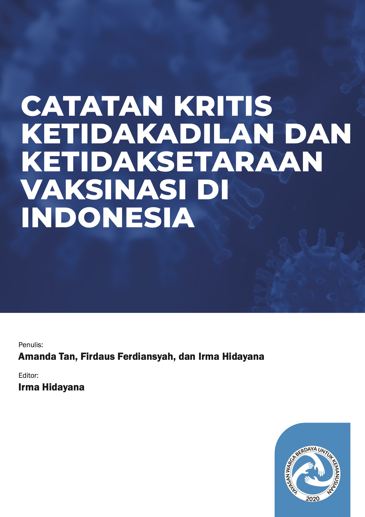 Catatan Kritis Ketidakadilan dan Ketidaksetaraan Vaksinasi di Indonesia